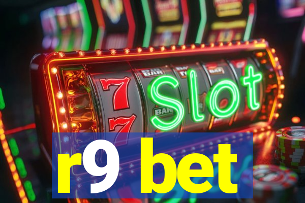 r9 bet